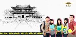 Du học Hàn Quốc thì bắt đầu từ đâu? Học tiếng Hàn thật tốt