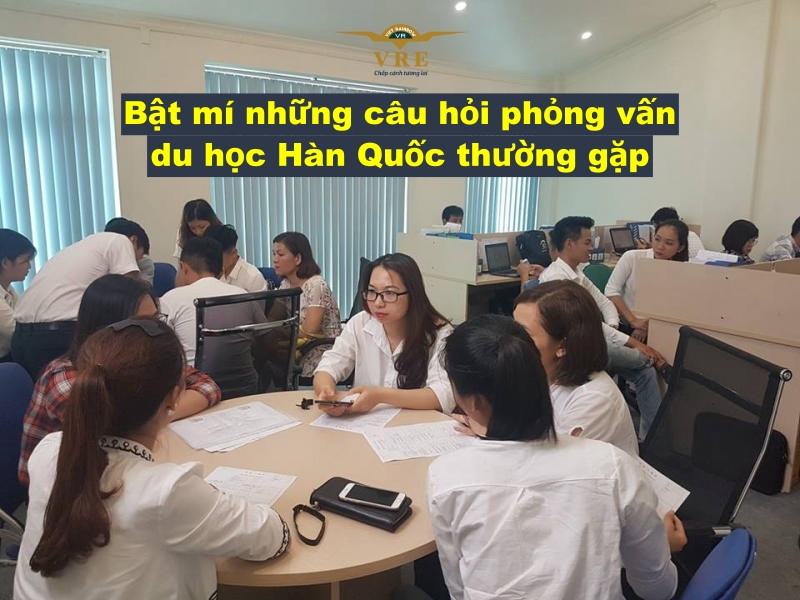Bật mí những câu hỏi phỏng vấn du học Hàn Quốc thường gặp