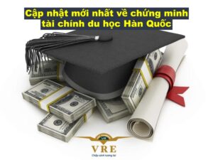 Chứng minh tài chính du học Hàn Quốc là thủ tục cần thiết trước khi đi du học